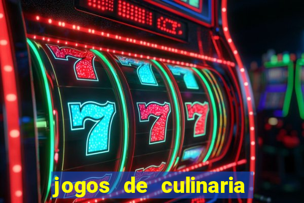 jogos de culinaria da sara